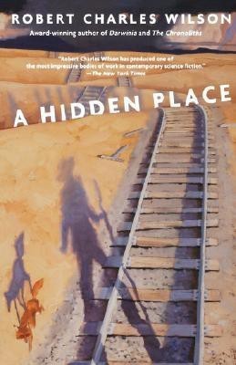 A Hidden Place(English, Paperback, Wilson Robert Charles)