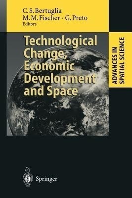 Technological Change, Economic Development and Space(English, Paperback, unknown)