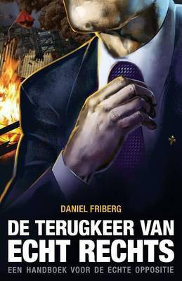 de Terugkeer Van Echt Rechts(Dutch, Paperback, Friberg Daniel)