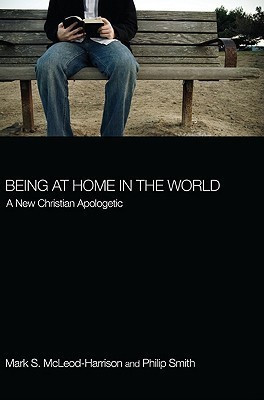 Being at Home in the World(English, Paperback, McLeod-Harrison Mark S Dr)