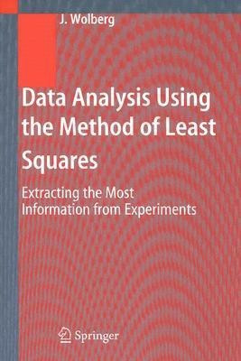Data Analysis Using the Method of Least Squares(English, Paperback, Wolberg John)