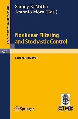 Nonlinear Filtering and Stochastic Control(English, Paperback, unknown)
