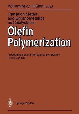 Transition Metals and Organometallics as Catalysts for Olefin Polymerization(English, Paperback, unknown)