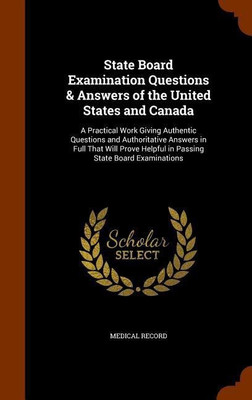 State Board Examination Questions & Answers of the United States and Canada(English, Hardcover, Record Medical)