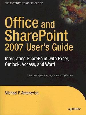 Office and SharePoint 2007 User's Guide(English, Paperback, Antonovich Michael)