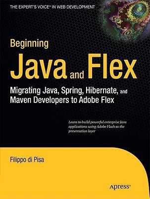 Beginning Java and Flex(English, Paperback, di Pisa Filippo)