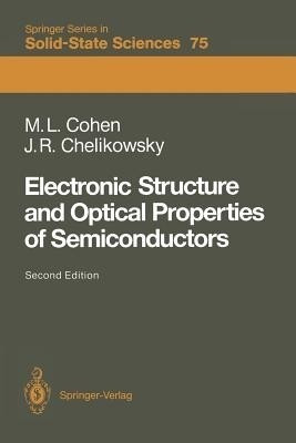 Electronic Structure and Optical Properties of Semiconductors(English, Paperback, Cohen Marvin L.)