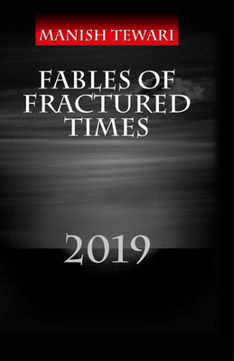 The Fables of Fractured Times(English, Paperback, Tewari Manish)