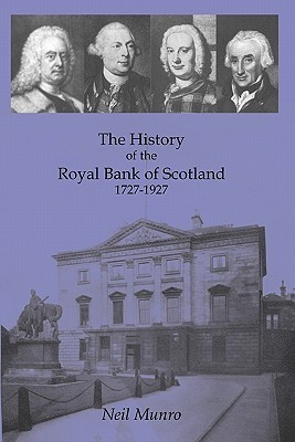History of the Royal Bank of Scotland 1727-1927(English, Paperback, Munro Neil)