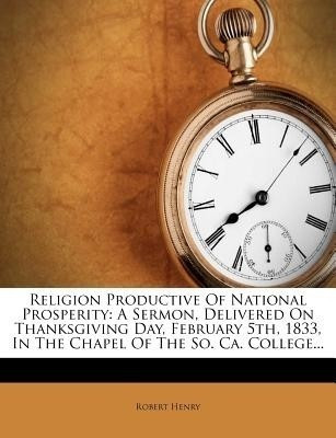 Religion Productive of National Prosperity(English, Paperback, Henry Robert Dr)