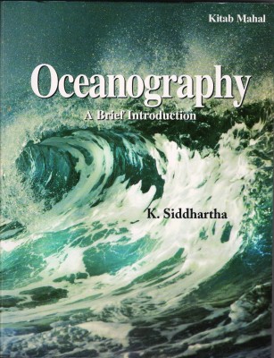 OCEANOGRAPHY(English, Paperback, K.SIDDHARTHA)