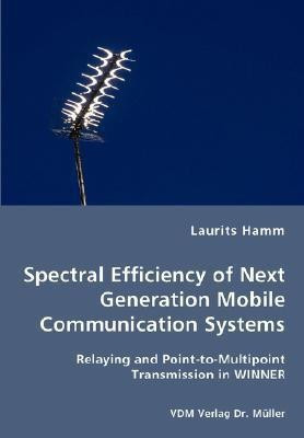 Spectral Efficiency of Next Generation Mobile Communication Systems(English, Paperback, Hamm Laurits)