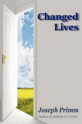 Changed Lives(English, Paperback, Primm Joseph)