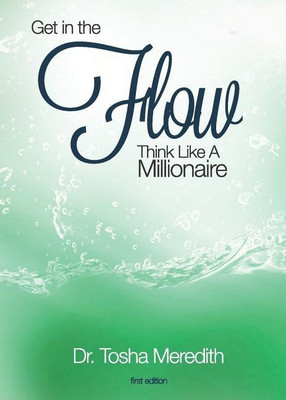 Get In The Flow(English, Paperback, Meredith Tosha Nicole)