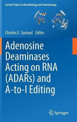 Adenosine Deaminases Acting on RNA (ADARs) and A-to-I Editing(English, Hardcover, unknown)