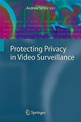 Protecting Privacy in Video Surveillance(English, Paperback, unknown)