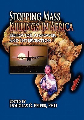 Stopping Mass Killings in Africa(English, Paperback, Peifer Douglas Carl)