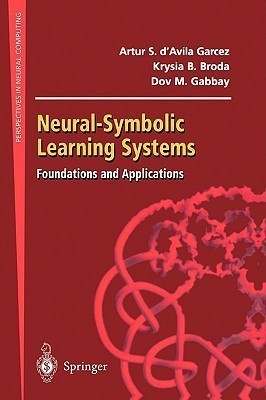 Neural-Symbolic Learning Systems(English, Paperback, d'Avila Garcez Artur S.)