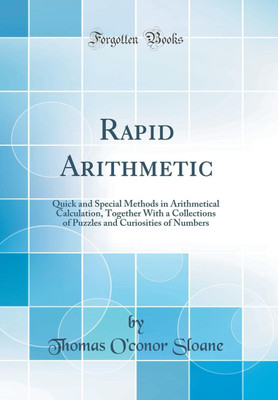 Rapid Arithmetic(English, Hardcover, Sloane Thomas O'conor)