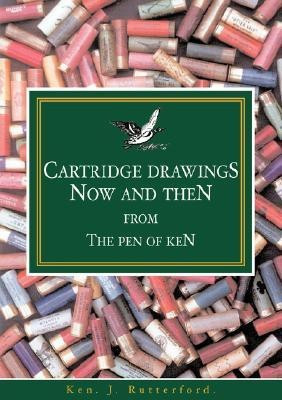 Cartridge Drawings(English, Paperback, Rutterford Ken J)