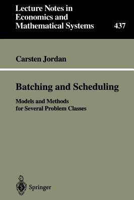 Batching and Scheduling(English, Paperback, Jordan Carsten)
