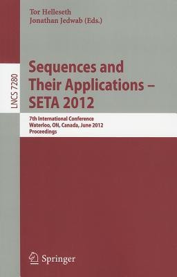 Sequences and Their Applications -- SETA 2012(English, Paperback, unknown)