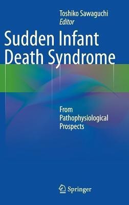 Sudden Infant Death Syndrome(English, Hardcover, unknown)