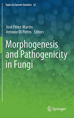 Morphogenesis and Pathogenicity in Fungi(English, Hardcover, unknown)