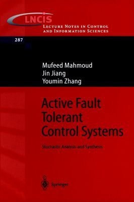 Active Fault Tolerant Control Systems(English, Paperback, Mahmoud Mufeed)