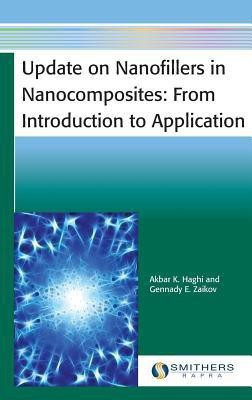 Update on Nanofillers in Nanocomposites(English, Hardcover, Haghi Akbar K)