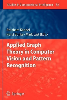 Applied Graph Theory in Computer Vision and Pattern Recognition(English, Hardcover, unknown)