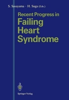 Recent Progress in Failing Heart Syndrome(English, Paperback, unknown)