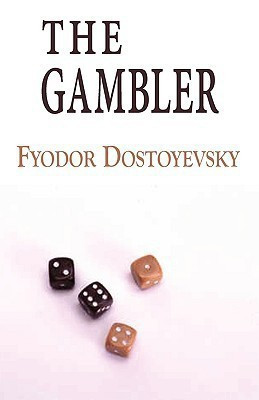 The Gambler(English, Paperback, Dostoyevsky Fyodor)