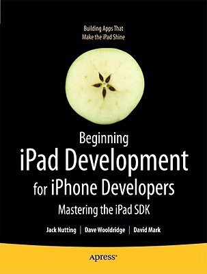 Beginning iPad Development for iPhone Developers(English, Paperback, Nutting Jack)