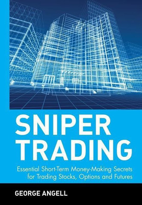 Sniper Trading(English, Hardcover, Angell George)