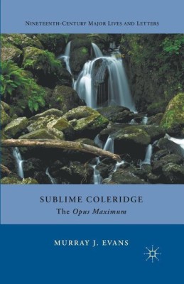 Sublime Coleridge(English, Paperback, Evans M.)