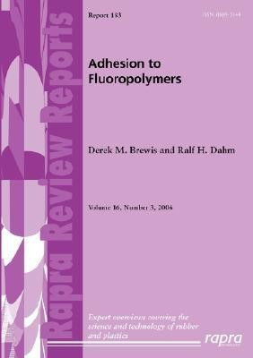 Adhesion to Fluoropolymers(English, Paperback, Brewis D.M.)