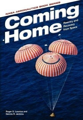 Coming Home(English, Paperback, Launius Roger D)
