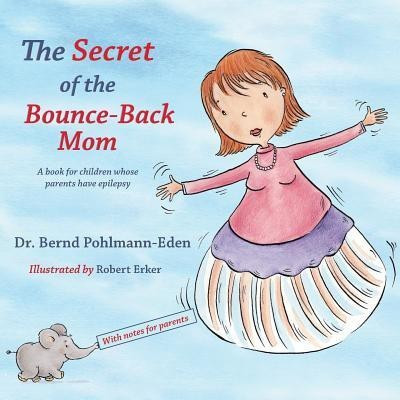 The Secret of the Bounce-Back Mom(English, Paperback, Pohlmann-Eden Bernd Dr)