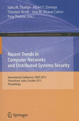 Recent Trends in Computer Networks and Distributed Systems Security(English, Paperback, unknown)