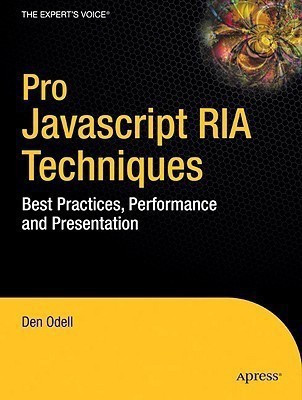Pro JavaScript RIA Techniques(English, Paperback, Odell Dennis)