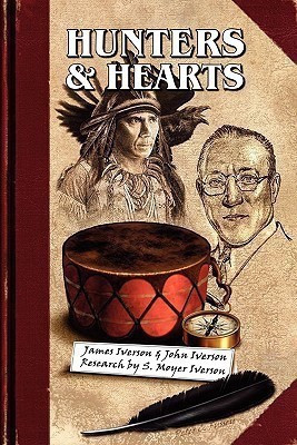 Hunters & Hearts(English, Paperback, Iverson James)