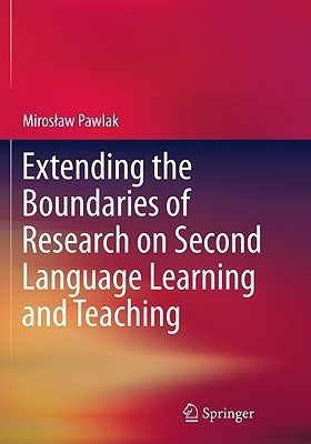 Extending the Boundaries of Research on Second Language Learning and Teaching(English, Hardcover, Pawlak Miroslaw)