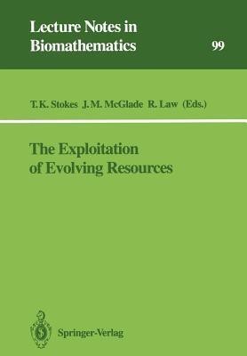 The Exploitation of Evolving Resources(English, Paperback, unknown)