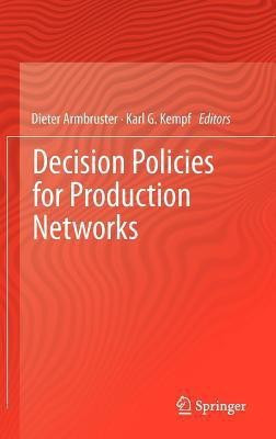 Decision Policies for Production Networks(English, Hardcover, unknown)