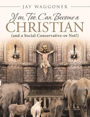 You, Too, Can Become a Christian(English, Paperback, Waggoner Jay H)