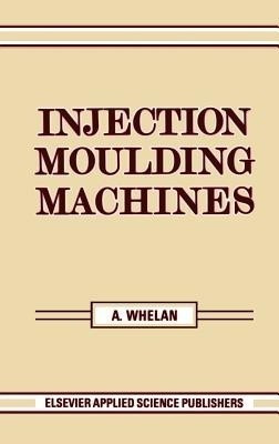 Injection Moulding Machines(English, Hardcover, unknown)