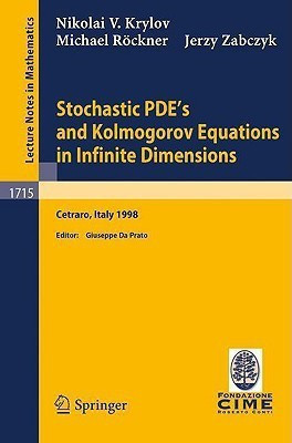 Stochastic PDE's and Kolmogorov Equations in Infinite Dimensions(English, Paperback, Krylov N.V.)