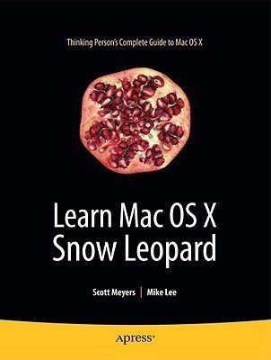 Learn Mac OS X Snow Leopard(English, Paperback, Lee Mike)