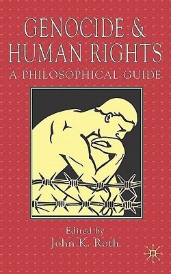 Genocide and Human Rights(English, Hardcover, Roth J.)